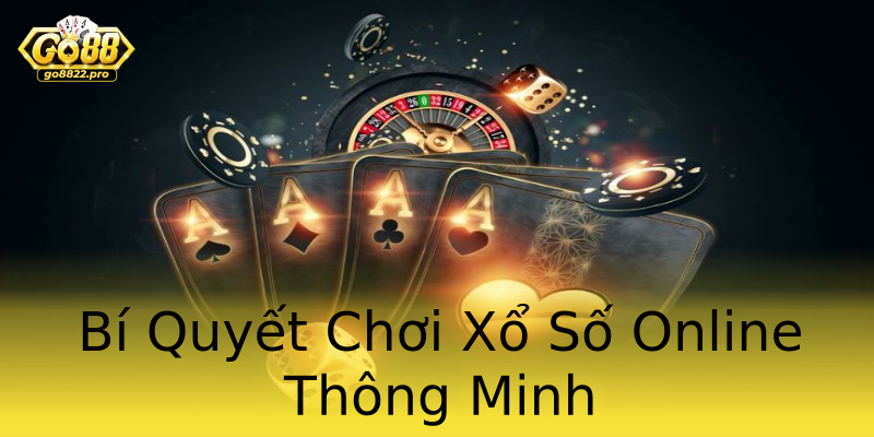 Bí Quyết Chơi Xổ Số Online Thông Minh Bí Quyết Chơi Xổ Số Online Thông Minh