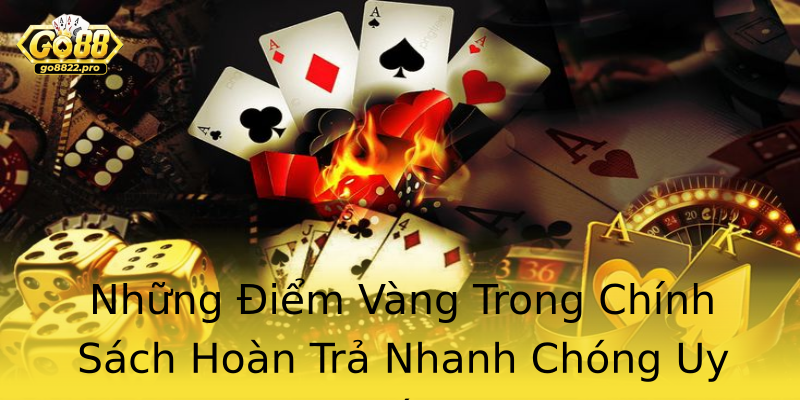 Những Điểm Vàng Trong Chính Sách Hoàn Trả Nhanh Chóng Uy Tín Những Điểm Vàng Trong Chính Sách Hoàn Trả Nhanh Chóng Uy Tín