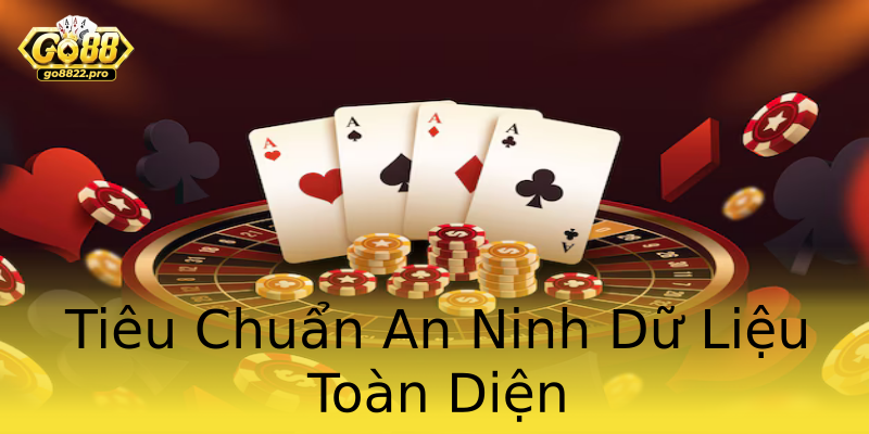 Tiêu Chuẩn An Ninh Dữ Liệu Toàn Diện Tiêu Chuẩn An Ninh Dữ Liệu Toàn Diện